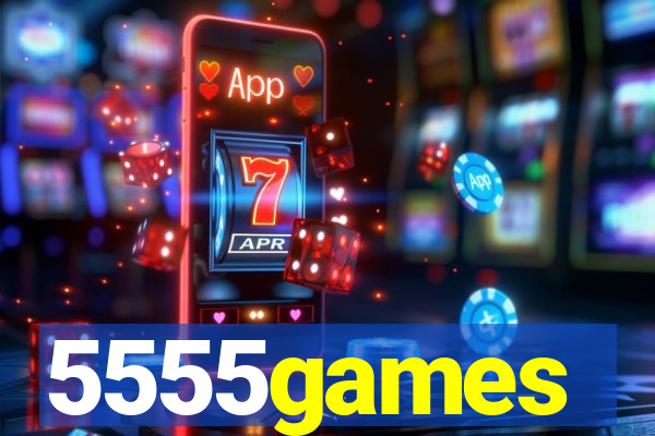 5555games