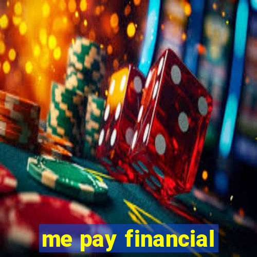 me pay financial