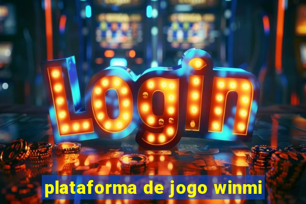 plataforma de jogo winmi