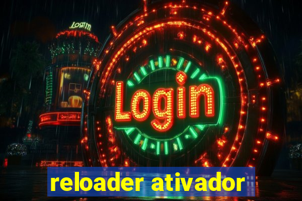 reloader ativador