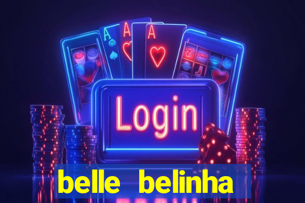 belle belinha privacy nude