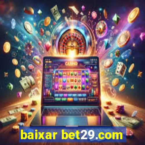 baixar bet29.com