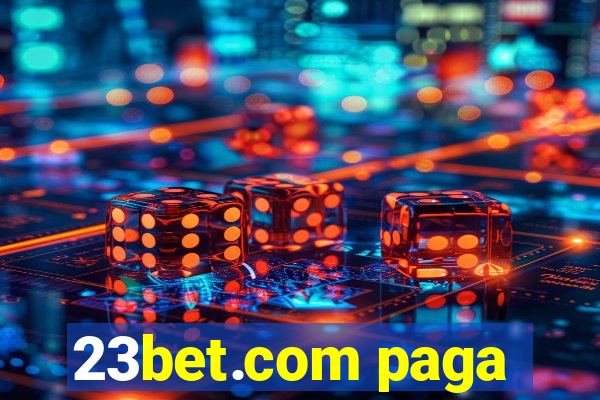 23bet.com paga