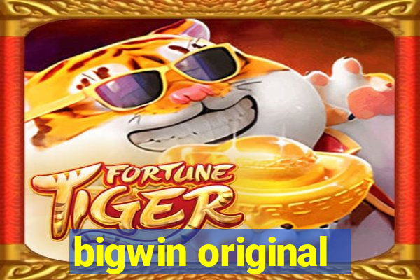 bigwin original