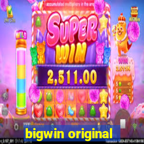 bigwin original