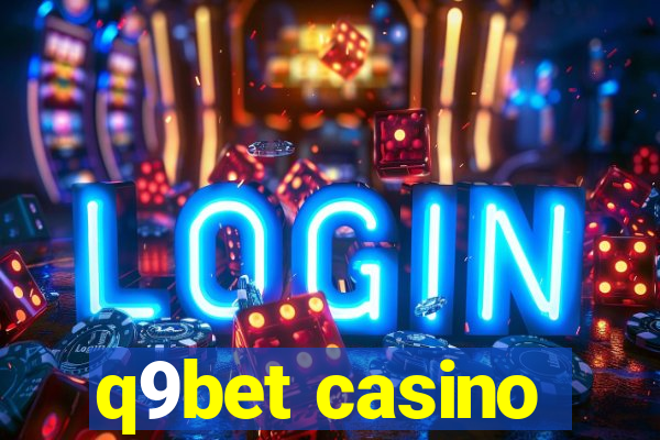 q9bet casino