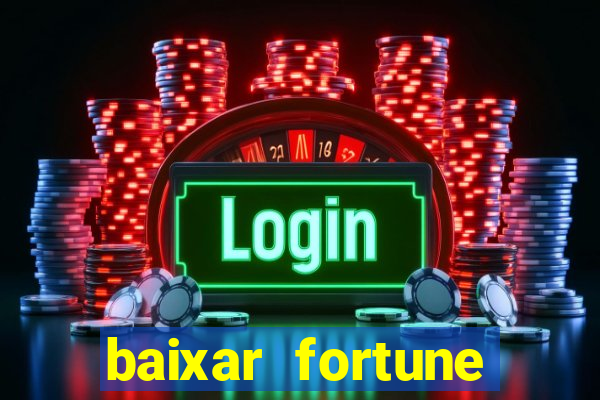 baixar fortune tiger oficial