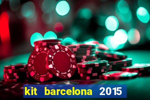 kit barcelona 2015 dls 19