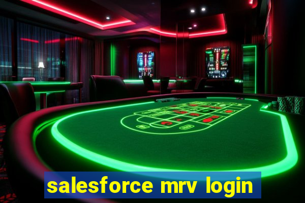 salesforce mrv login