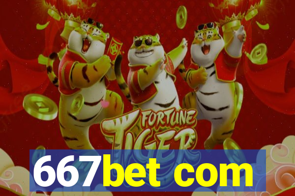 667bet com