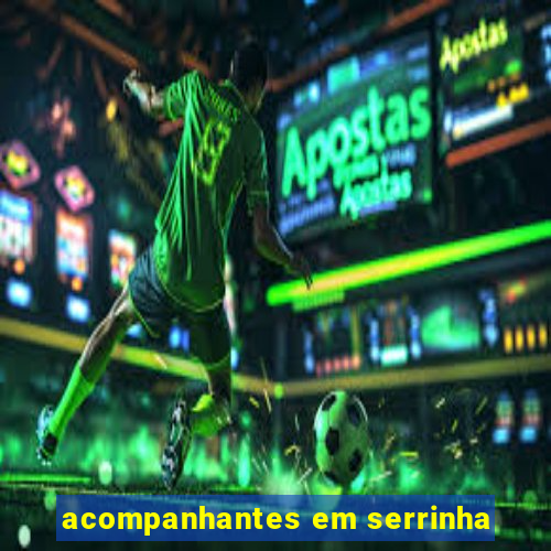 acompanhantes em serrinha