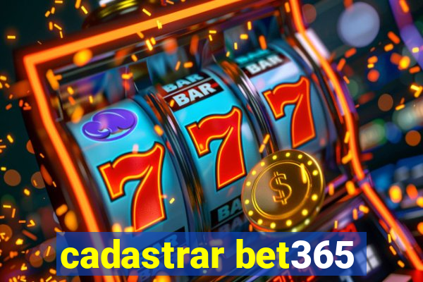 cadastrar bet365