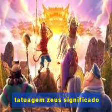 tatuagem zeus significado