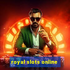 royal slots online