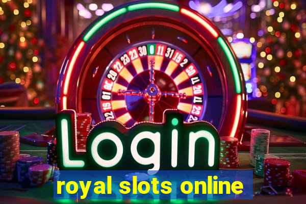 royal slots online