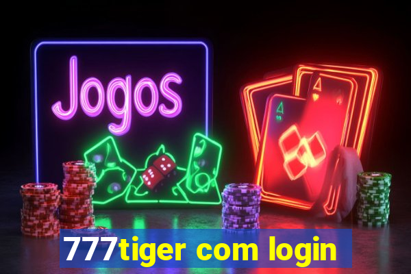 777tiger com login