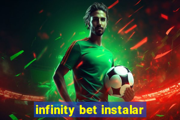 infinity bet instalar