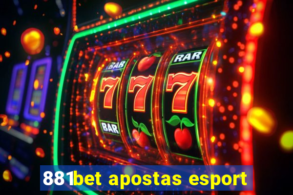 881bet apostas esport