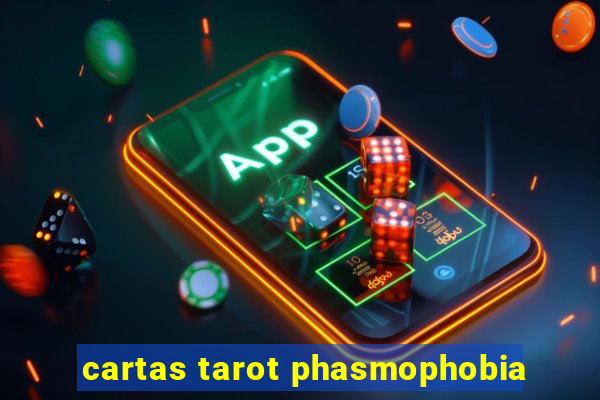 cartas tarot phasmophobia