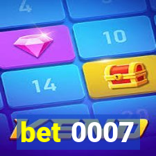 bet 0007