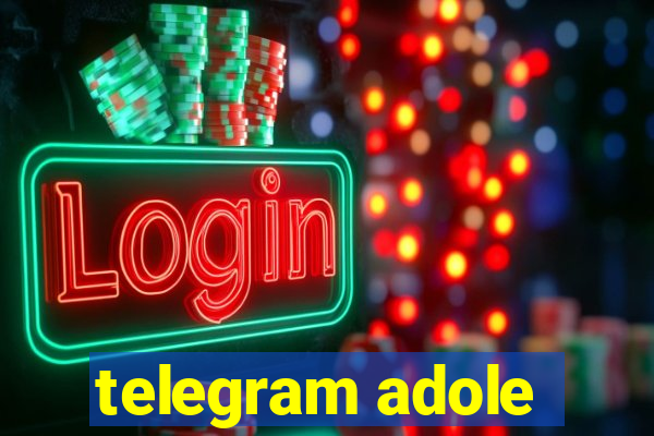 telegram adole