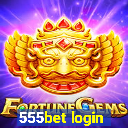 555bet login