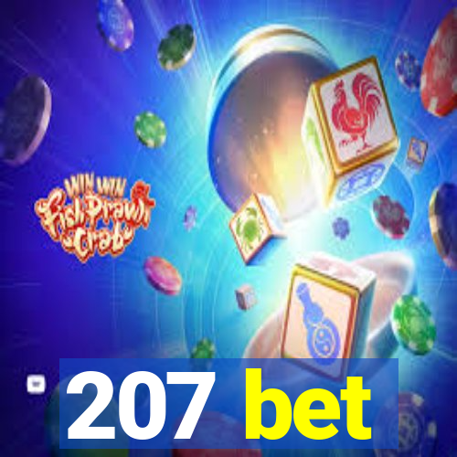 207 bet