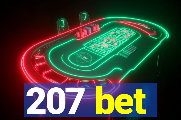 207 bet