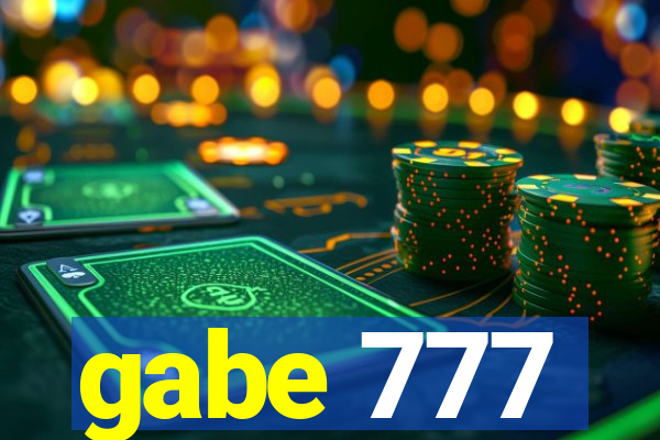 gabe 777