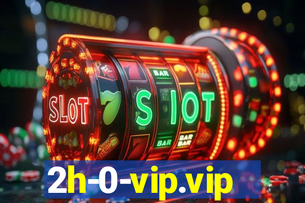 2h-0-vip.vip