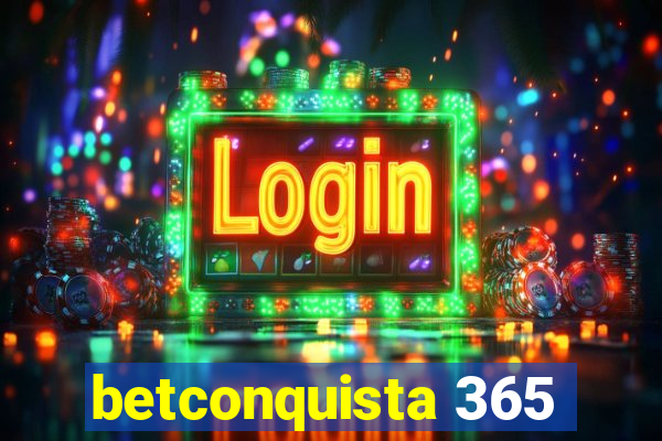 betconquista 365