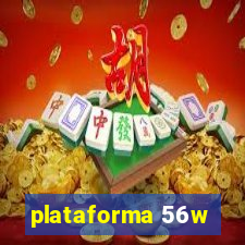 plataforma 56w