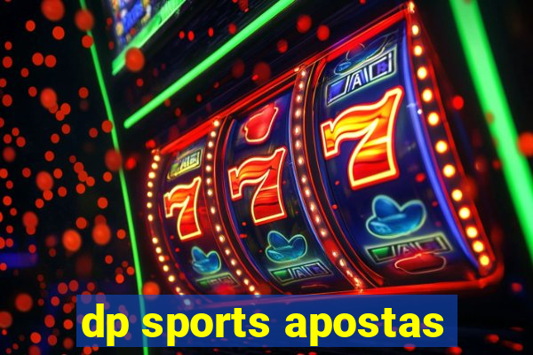 dp sports apostas