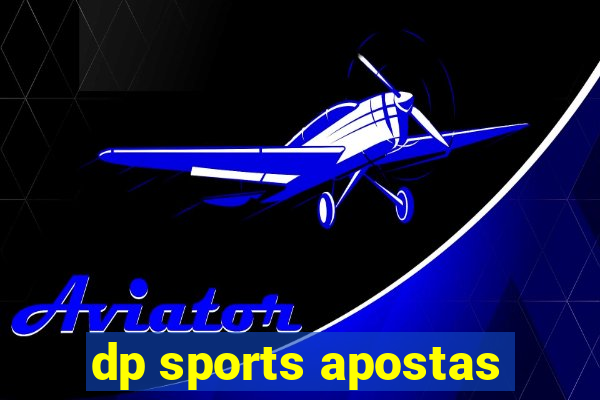 dp sports apostas