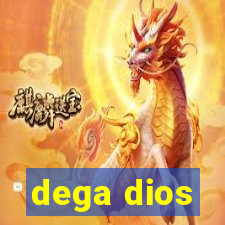 dega dios