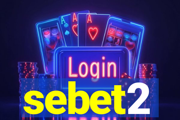 sebet2