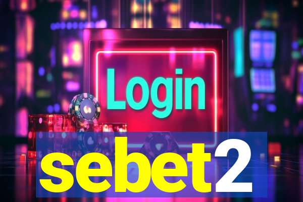 sebet2