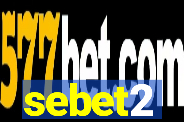 sebet2