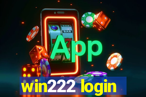 win222 login