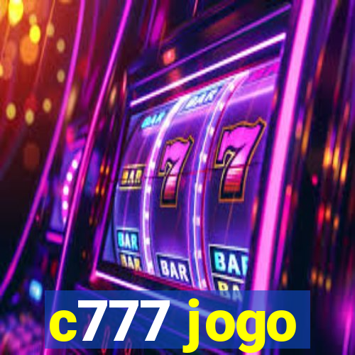 c777 jogo