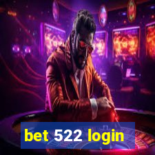 bet 522 login