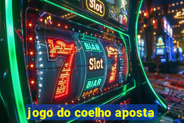 jogo do coelho aposta