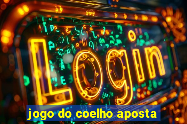 jogo do coelho aposta