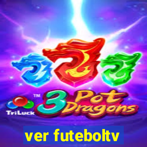 ver futeboltv