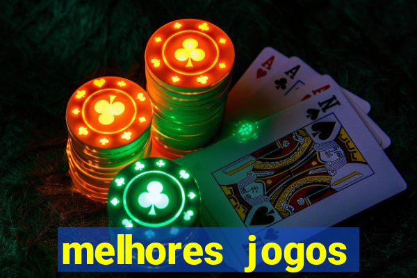 melhores jogos gratis para celular