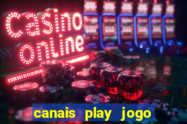 canais play jogo do bahia