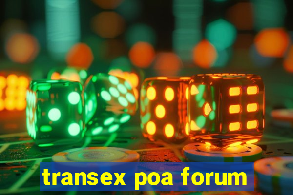 transex poa forum