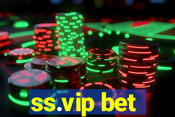 ss.vip bet