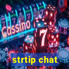 strtip chat