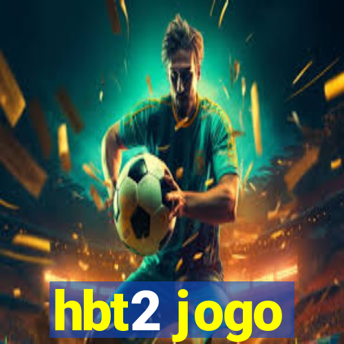 hbt2 jogo